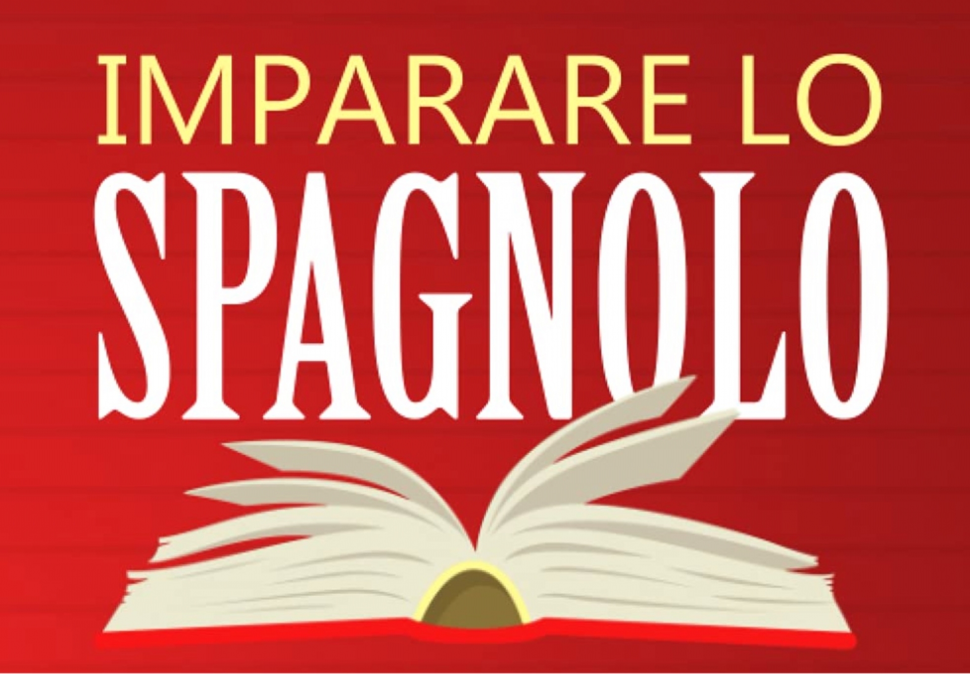  Come imparare lo spagnolo? 5 metodi per cominciare