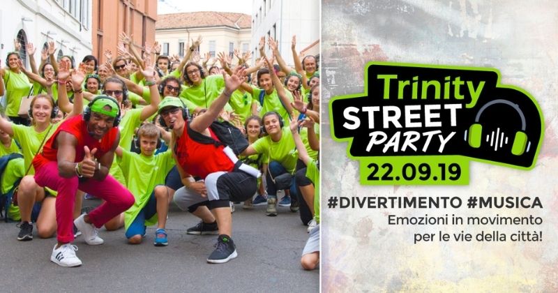 Arriva la Trinity Street Party, per le vie di Milano e Roma!